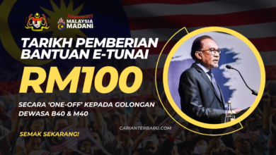 Tarikh Pemberian Bantuan E-Tunai RM100 : Untuk B40 & M40