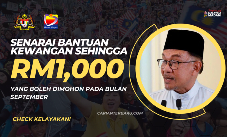 Terkini: Jenis Bantuan Kewangan Boleh Dimohon Bulan September