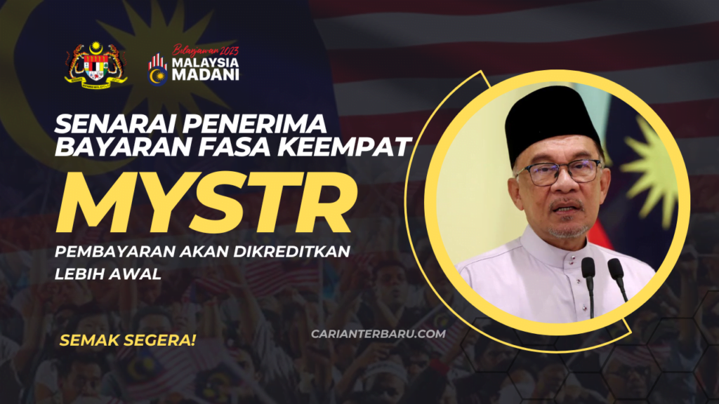 MySTR : Senarai Penerima Bayaran Bantuan Tunai Fasa Keempat