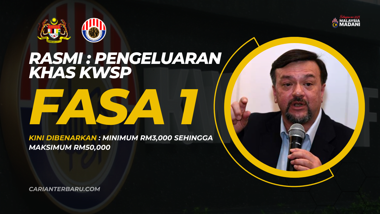 Rasmi : Pengeluaran KWSP Fasa1 Bersyarat FSA2 Dibenarkan