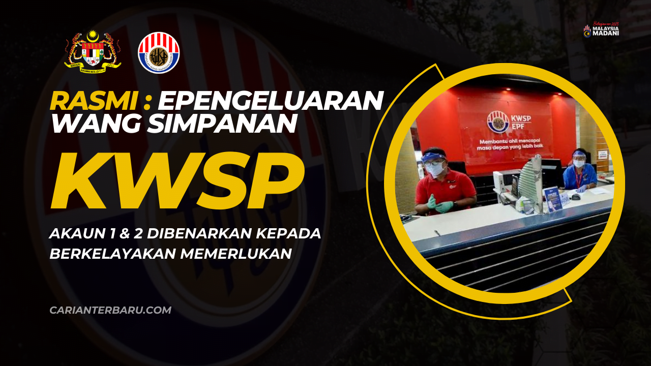 Epengeluaran Simpanan KWSP : Dibenarkan Kepada Memerlukan