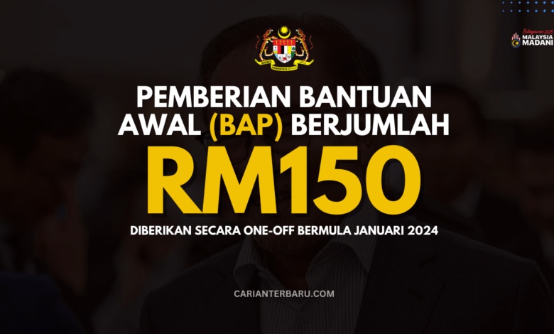 Pemberian Bantuan Awal Persekolahan RM150 : Belanjawan 2024