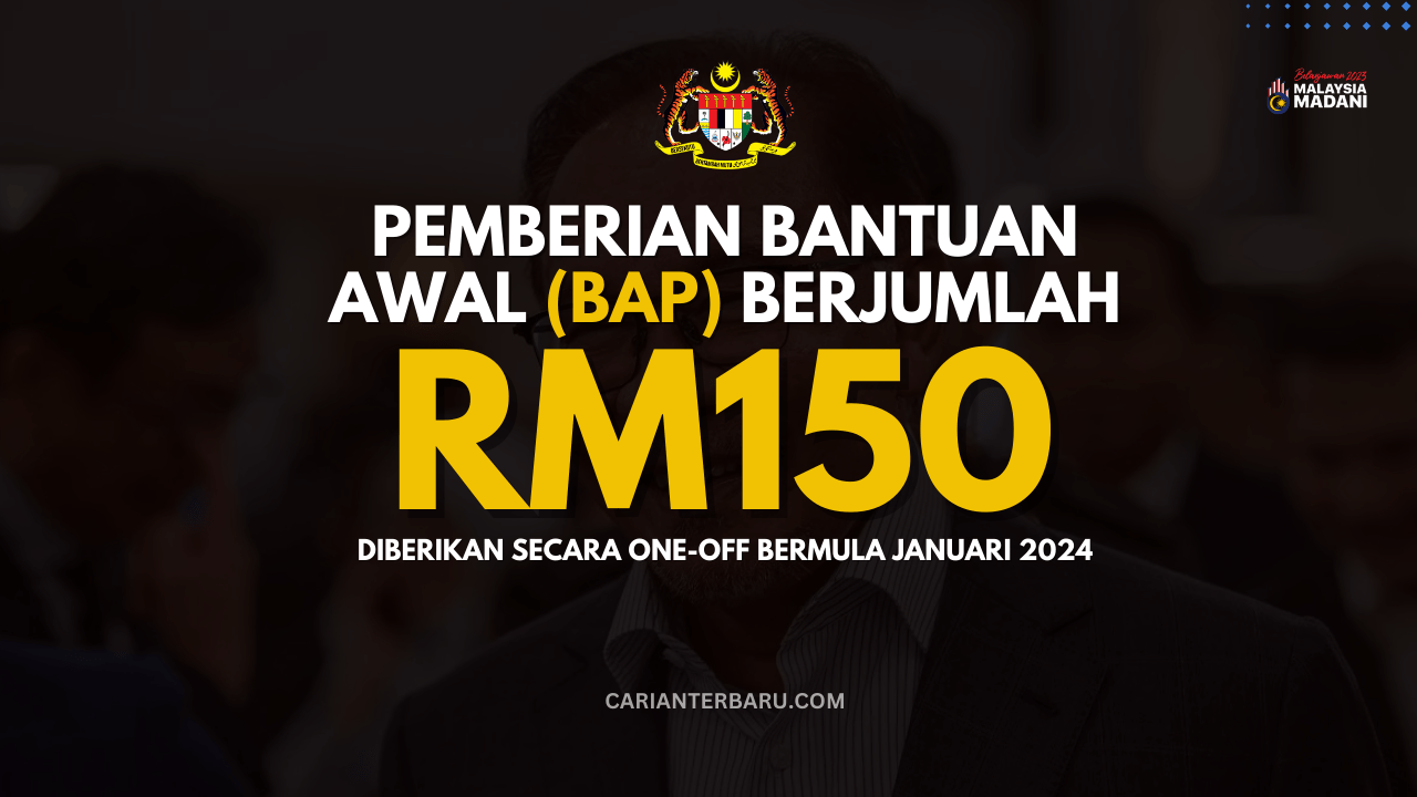 Pemberian Bantuan Awal Persekolahan RM150 : Belanjawan 2024