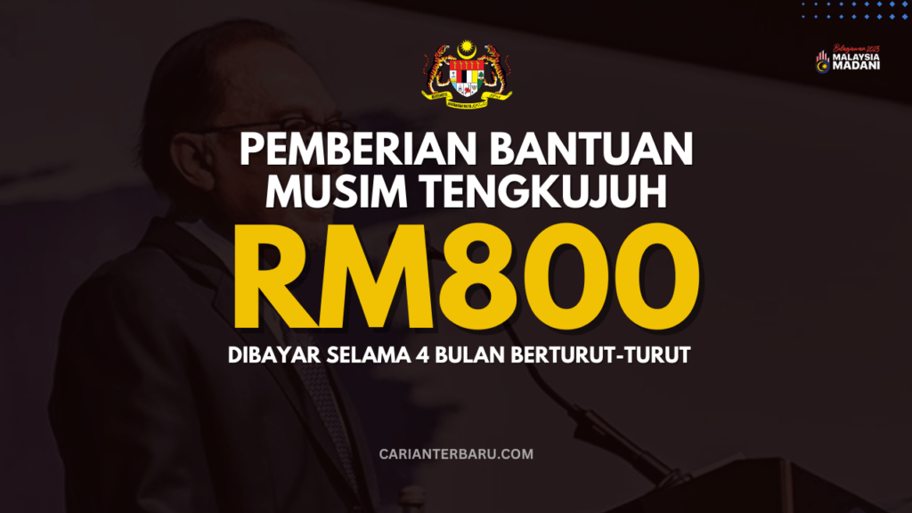 Pemberian Bantuan Musim Tengkujuh RM800 : Jadual Bayaran