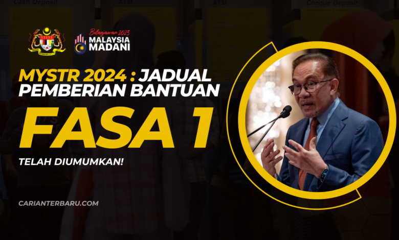 MySTR 2024 : Jadual Bayaran Fasa Pertama Telah Diumumkan