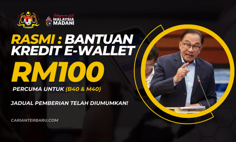 Rasmi : Bantuan E-Wallet RM100 Diberikan Kepada (B40 & M40)
