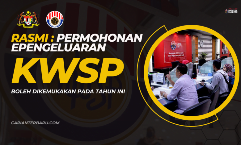 Rasmi : Permohonan E-Pengeluaran KWSP Boleh Dikemukakan