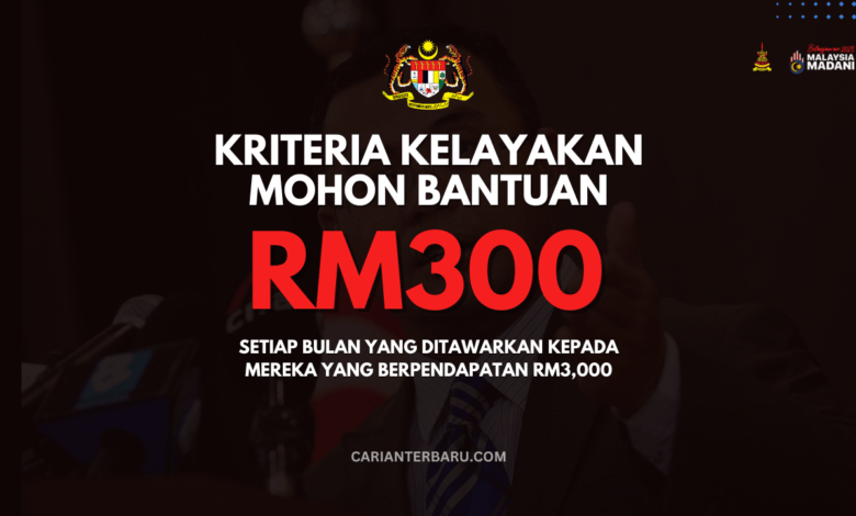 Bingkas : Kriteria Kelayakan Mohon Bantuan RM300 (Setiap Bulan)