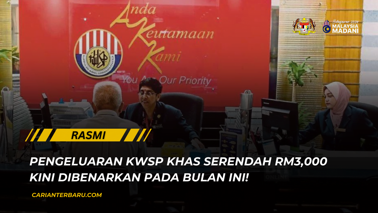 FSA2 : Pengeluaran KWSP Khas Serendah RM3,000 Dibenarkan!