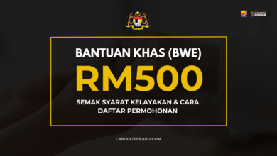 BWE : Syarat Kelayakan Bantuan Tunai RM500 Sebulan