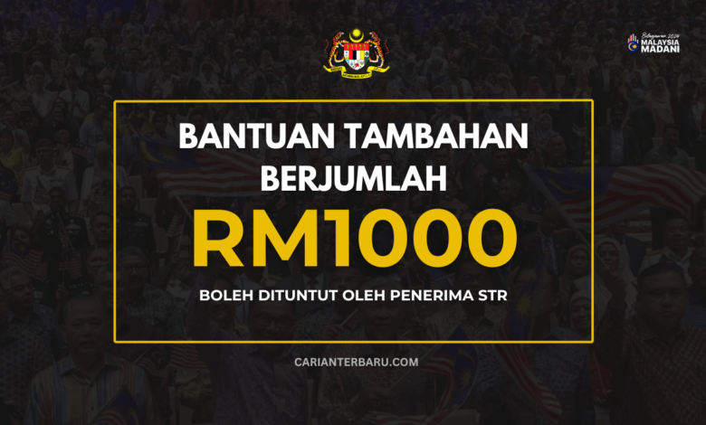 SKK : Bantuan Tambahan RM1000 Untuk Penerima STR