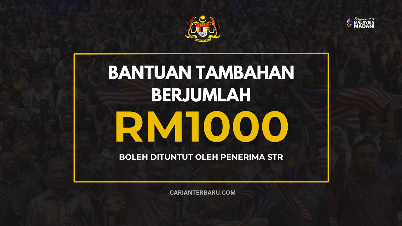 SKK : Bantuan Tambahan RM1000 Untuk Penerima STR