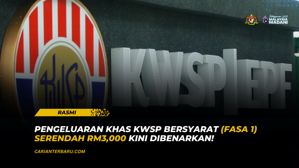 FSA2 KWSP : Pengeluaran Khas Serendah RM3,000 Dibenarkan
