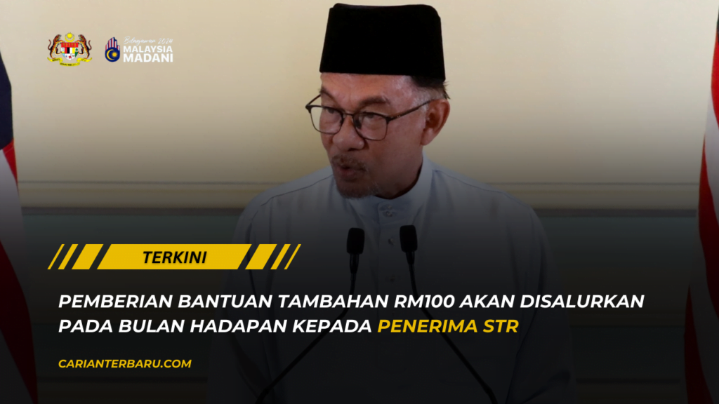 Rasmi : Bantuan Tambahan RM100 Sebulan Untuk Penerima STR
