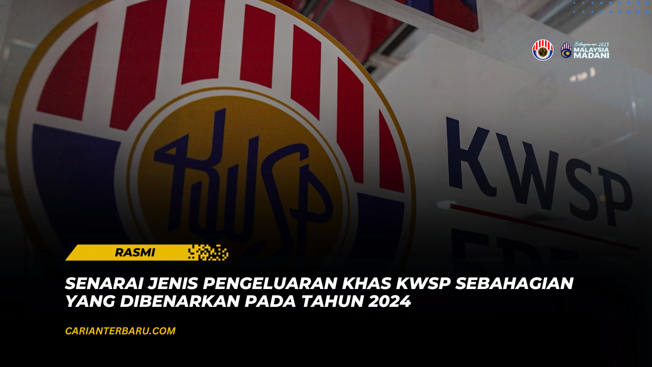 Pengeluaran KWSP Sebahagian 2024 : Maklumat Lengkap