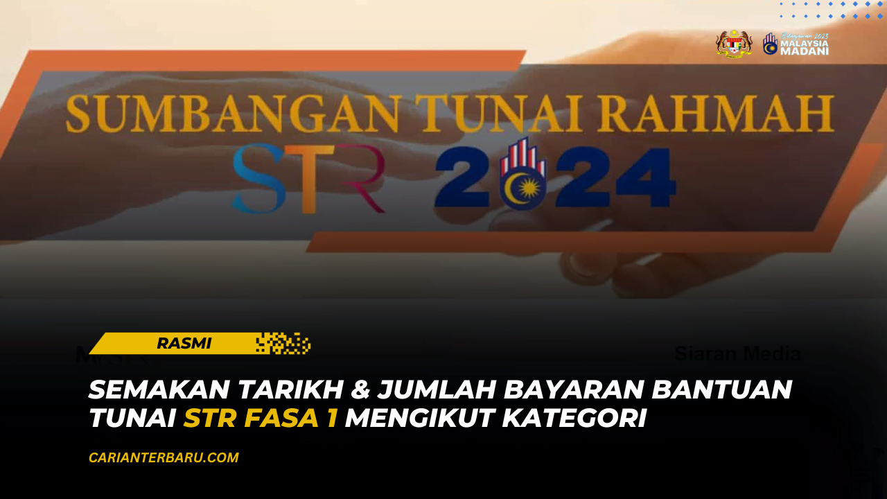 Pemberian STR Fasa 1 : Semakan Tarikh & Jumlah Bayaran