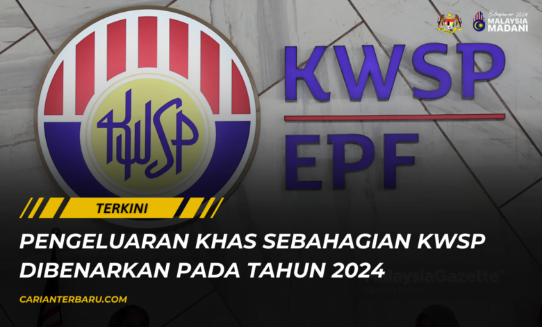 Pengeluaran Sebahagian KWSP 2024 :Dibenarkan Kepada Semua