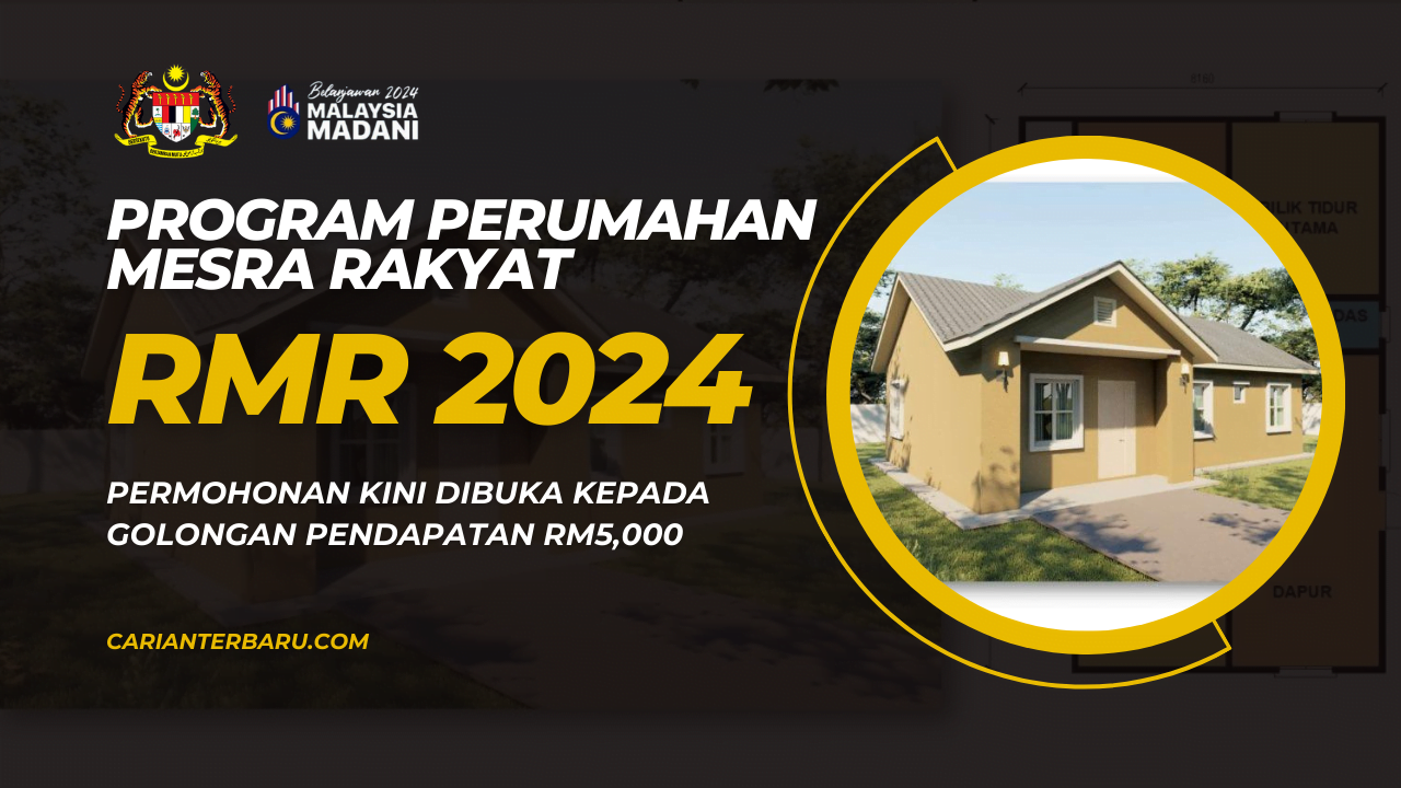 Program Perumahan (RMR) 2024 : Permohonan Kini Dibuka