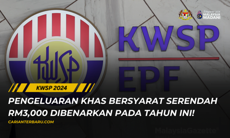 FSA2 KWSP : Pengeluaran Bersyarat Serendah RM3,000 (2024)