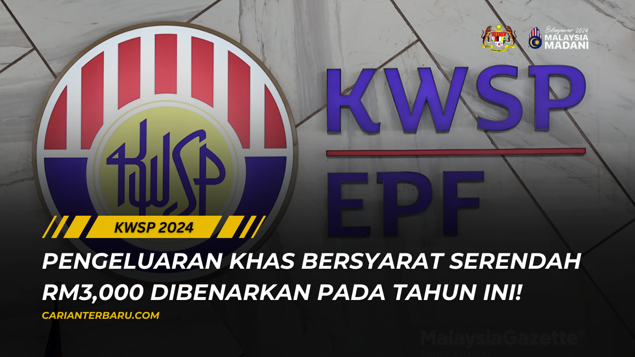 FSA2 KWSP : Pengeluaran Bersyarat Serendah RM3,000 (2024)