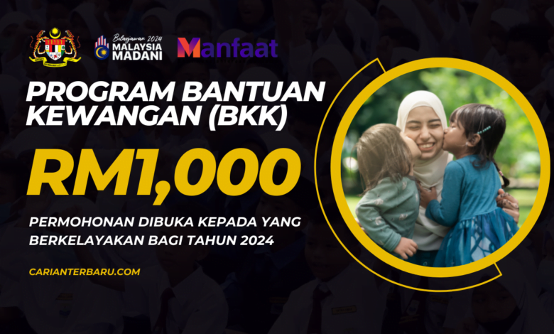 Program Bantuan (BKK) 2024 : Kadar Bayaran RM100 - RM1,000