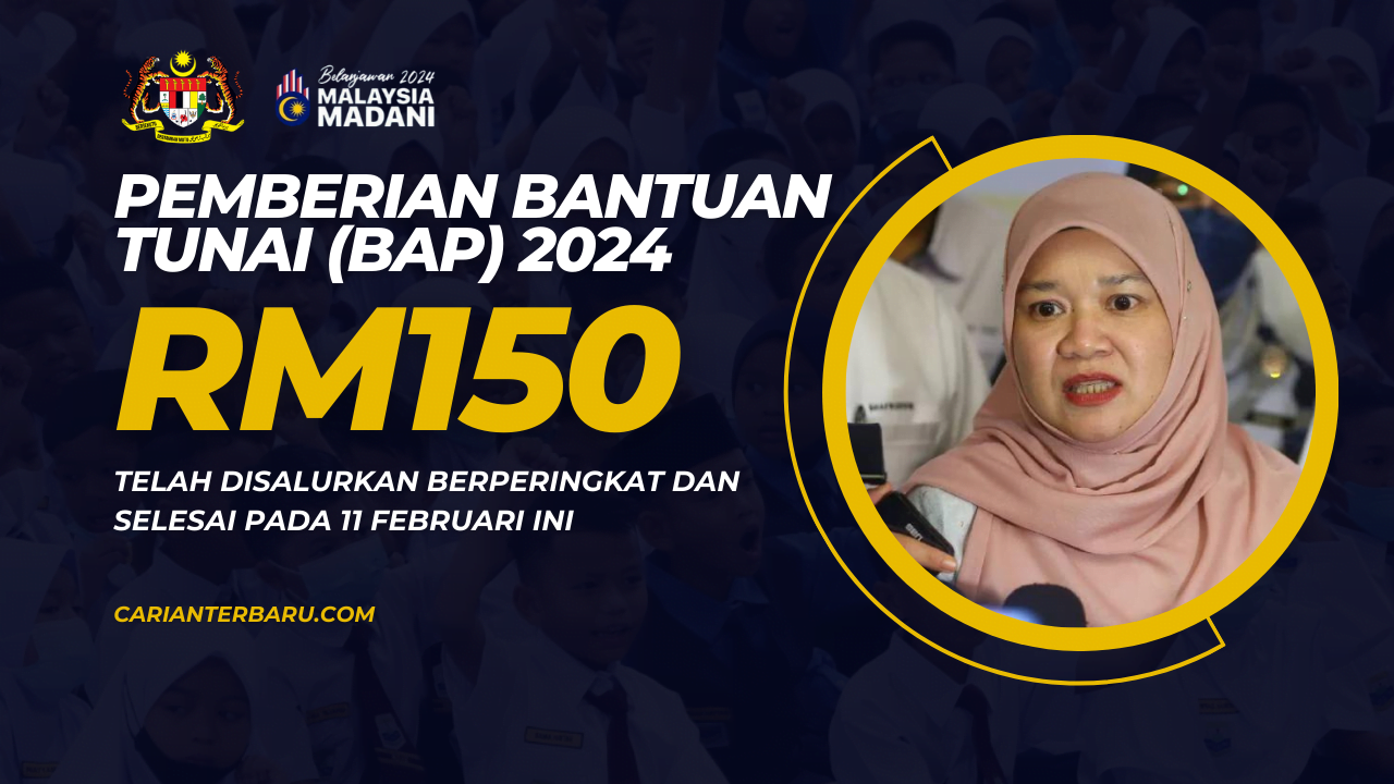 Rasmi : Pemberian BAP RM150 akan Selesai Dibayar 11 Februari