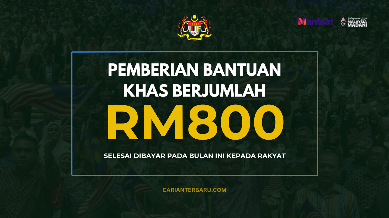 BMT : Bantuan Khas RM800 Selesai Dibayar Pada Bulan Ini