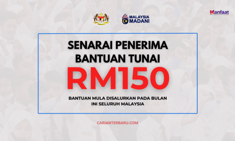 Senarai Penerima Bantuan RM150 : Disalurkan Pada Bulan Ini