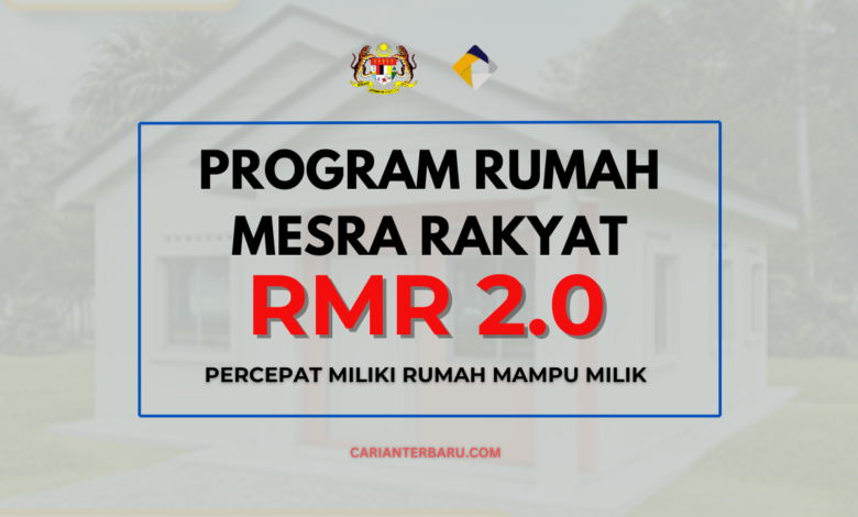 Rumah Mesra Rakyat 2.0 : Percepat Miliki Kediaman Mampu Milik