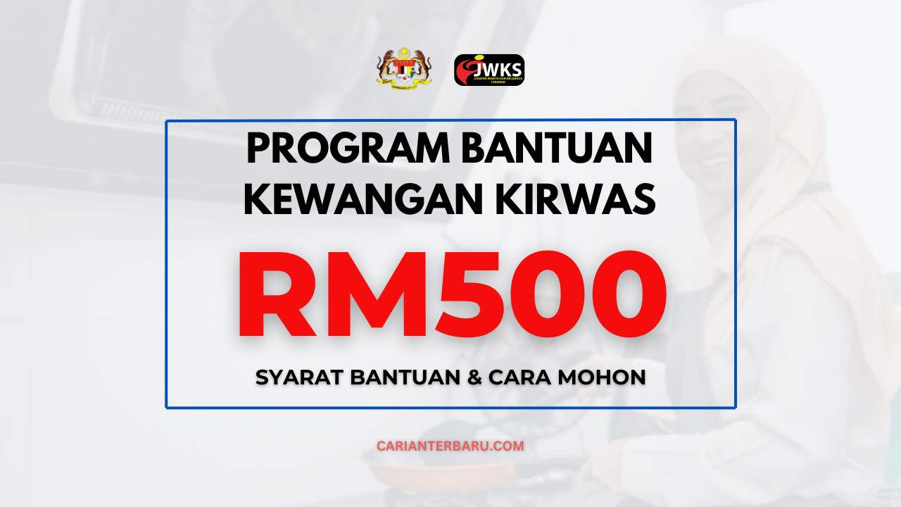 KIRWAS : Bantuan Kewangan RM500 Secara One-Off