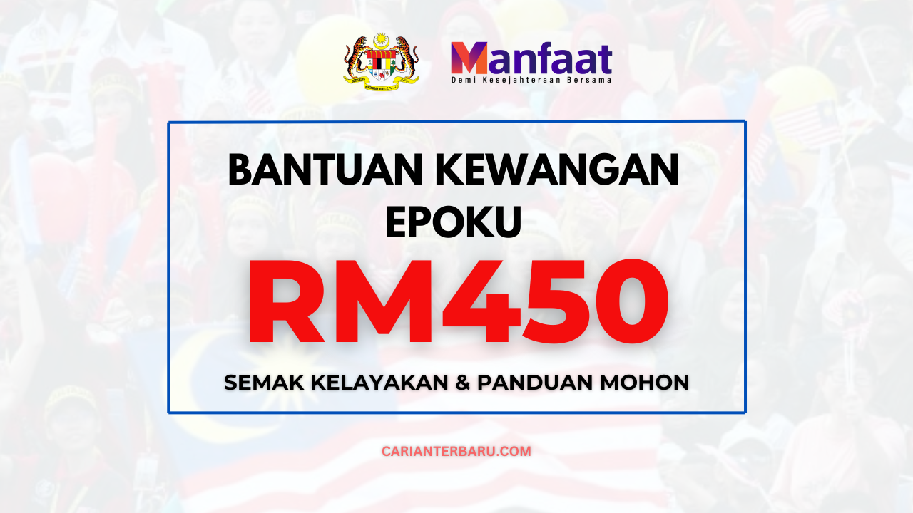 EPOKU : Bantuan Kewangan RM450 Dikreditkan Setiap Bulan