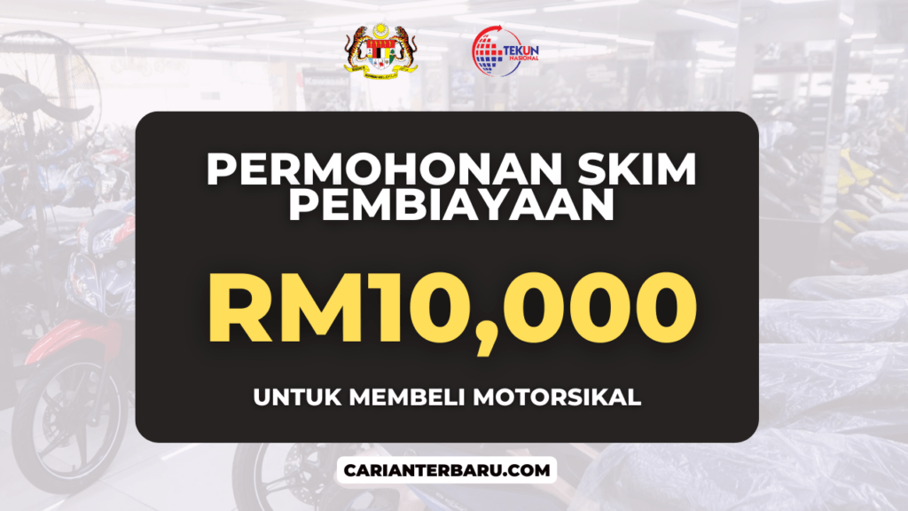 Permohonan Skim Pembiayaan RM10000 : Untuk Beli Motorsikal