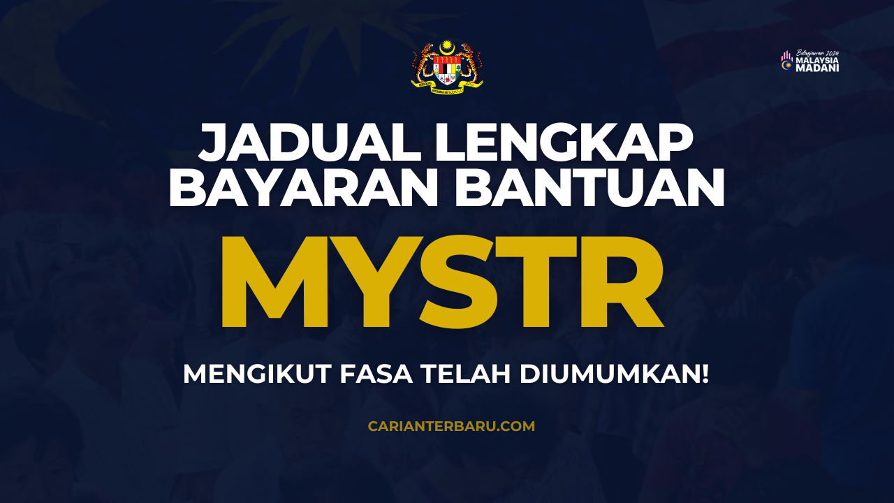 MySTR : Jadual Lengkap Bayaran Bantuan Tunai Tahun 2024