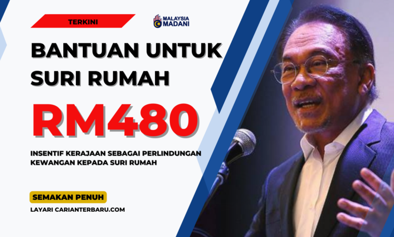 Insentif Bantuan Suri Rumah Berjumlah RM480 Setahun