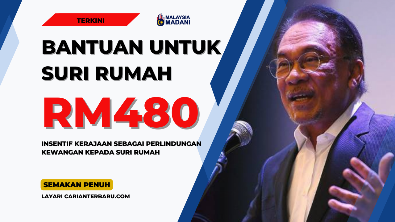 Insentif Bantuan Suri Rumah Berjumlah RM480 Setahun