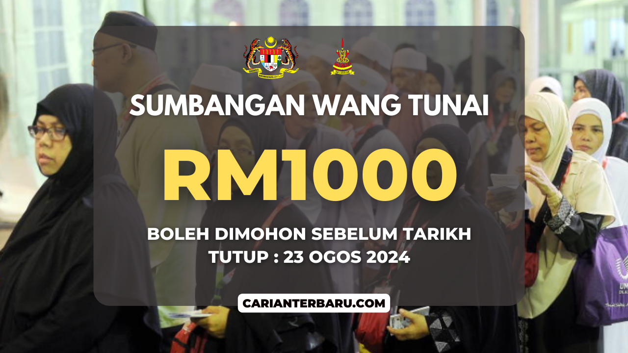 Sumbangan Wang Tunai RM1000 : Permohonan Kini Dibuka