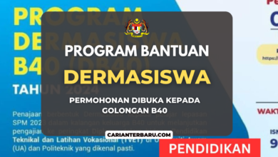 Program Dermasiswa B40 : Permohonan Dibuka 5 Ogos Ini