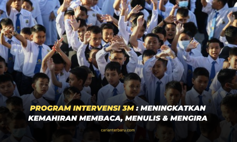 Program Intervensi 3M : Meningkatkan Kemahiran Membaca, Menulis dan Mengira