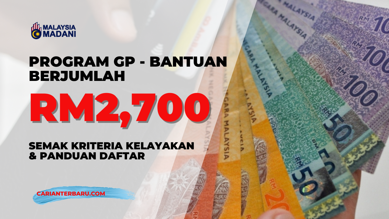 Program Geran Pelancaran - Bantuan Kewangan RM2,700