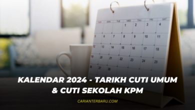 Kalendar 2024: Tarikh Cuti Sekolah dan Cuti Umum