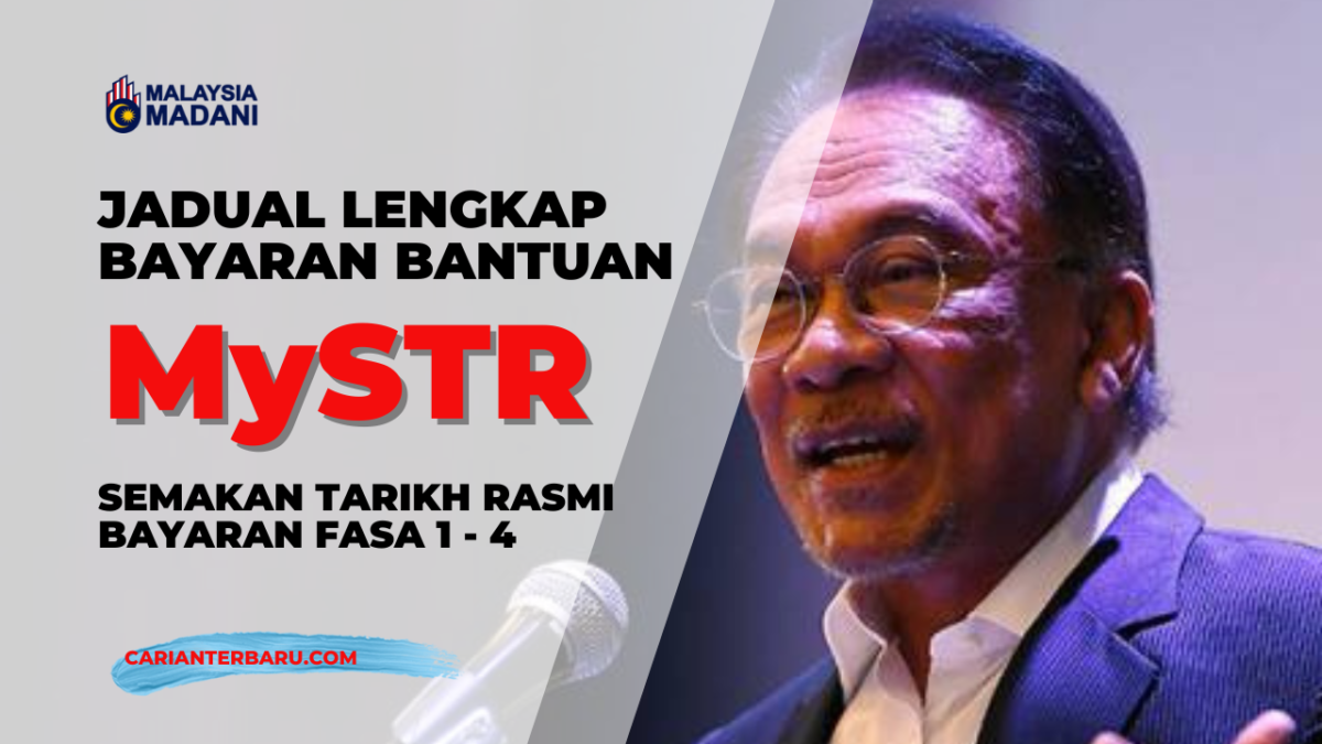 Jadual Lengkap STR 2024 - Tarikh Rasmi Bayaran Bantuan