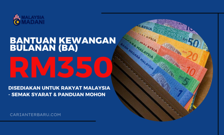 Bantuan Bulanan RM100 - RM350 : Syarat & Panduan Mohon
