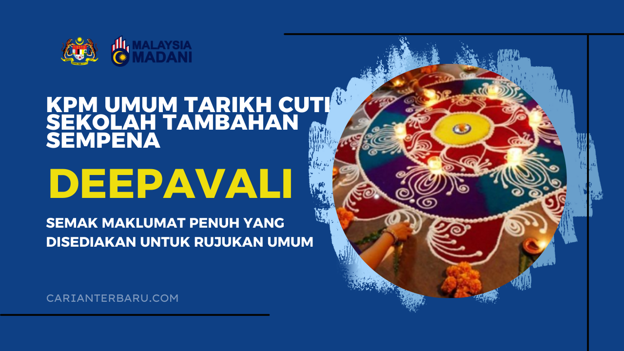 Hari Cuti Sekolah Tambahan Sempena Deepavali 2024