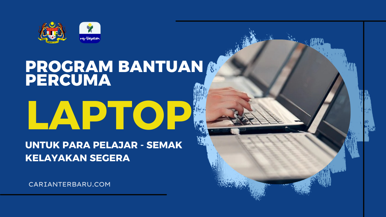 Program Bantuan Laptop Percuma Untuk Pelajar IPTA Dan IPTS