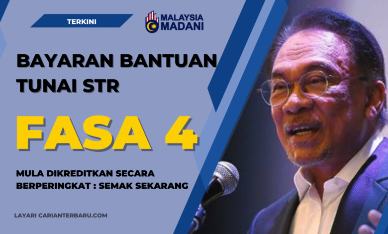 Bayaran Bantuan STR Fasa Keempat Dikreditkan Berperingkat