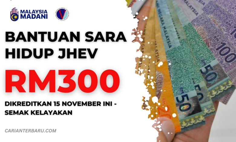 BANTUAN SARA HIDUP JHEV DIKREDITKAN 15 NOV INI