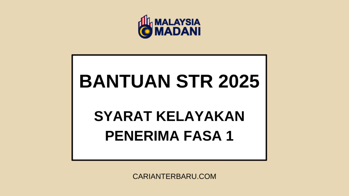 Pemberian STR Fasa 1 : Syarat Kelayakan Penerima Tahun 2025