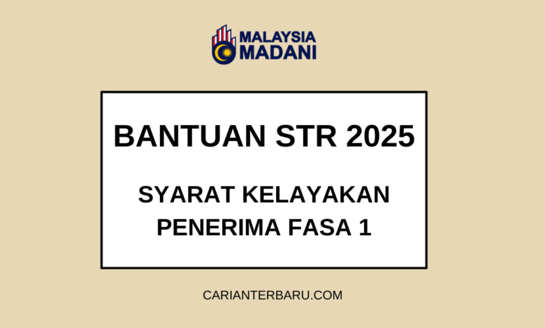 Pemberian STR Fasa 1 : Syarat Kelayakan Penerima Tahun 2025