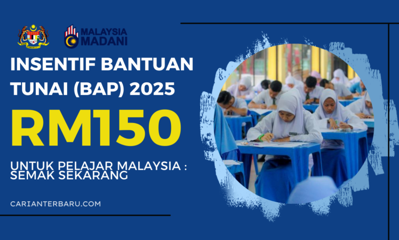 BAP 2025 : Bantuan RM150 Untuk Setiap Pelajar