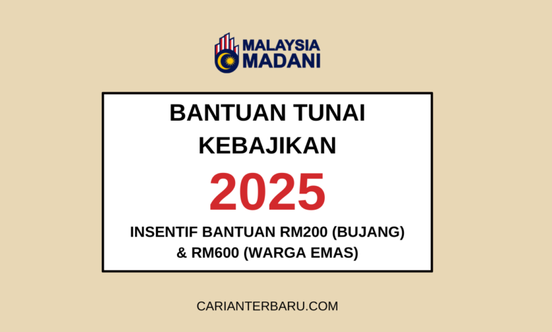 Bantuan Kebajikan 2025 - Bujang RM200 & Warga Emas RM600